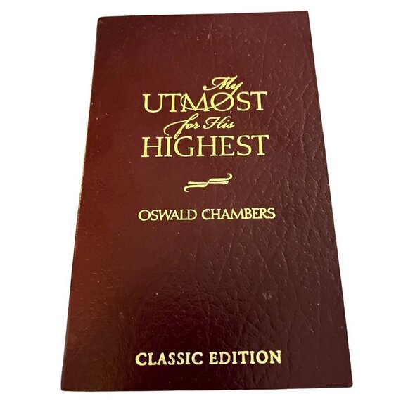 My Utmost for His Highest by Oswald Chambers - Quality Paperback Edition - Picture 1 of 2